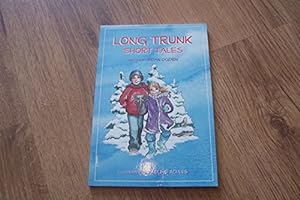 Seller image for Long Trunk Short Tales for sale by WeBuyBooks