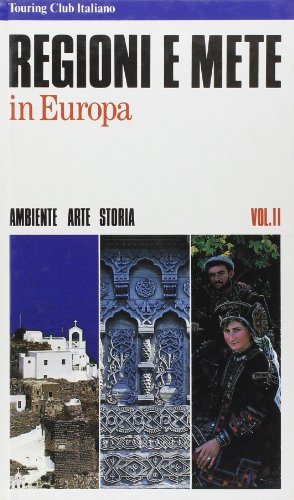 Immagine del venditore per Regioni e mete in Europa: 2 (Guide illustrate) venduto da WeBuyBooks