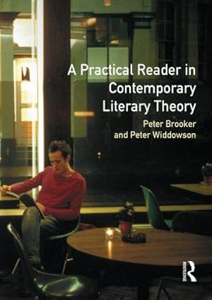 Immagine del venditore per A Practical Reader in Contemporary Literary Theory venduto da WeBuyBooks