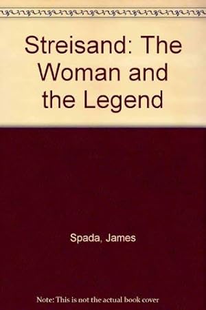 Imagen del vendedor de Streisand: The Woman and the Legend a la venta por WeBuyBooks