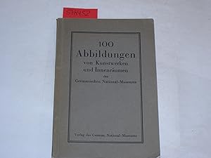 Seller image for 100 Abbildungen von Kunstwerken und Innenrumen des Germanischen National-Museums. for sale by Der-Philo-soph
