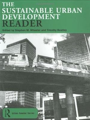 Imagen del vendedor de The Sustainable Urban Development Reader (Routledge Urban Reader Series) a la venta por WeBuyBooks