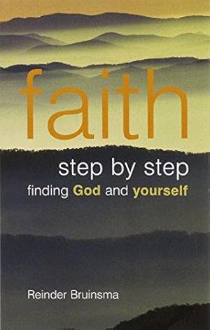 Seller image for Faith Step by Step: Finding God and Yourself for sale by WeBuyBooks