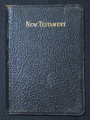 The New Testament of Our Lord and Saviour Jesus Christ: Translated out of the Original Greek; and...