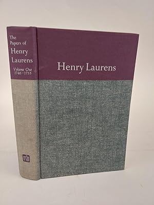Image du vendeur pour THE PAPERS OF HENRY LAURENS VOLUME ONE: SEPT. 11, 1746-OCT. 31, 1755 mis en vente par Second Story Books, ABAA