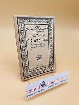 Image du vendeur pour Minnesang ; Die Liebe im Liede des deutschen Mittelalters mis en vente par Roland Antiquariat UG haftungsbeschrnkt
