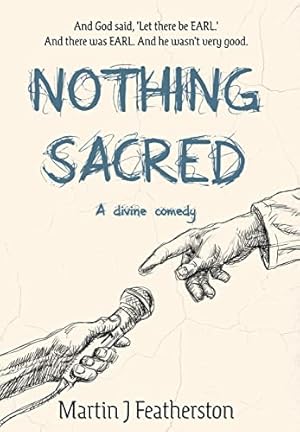 Immagine del venditore per Nothing Sacred: A divine comedy venduto da WeBuyBooks