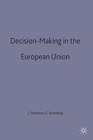 Immagine del venditore per Decision-Making in the European Union: 118 (The European Union Series) venduto da WeBuyBooks