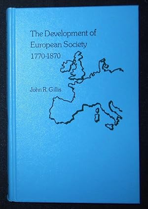 The Development of European Society 1770-1870