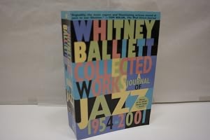 Collected Works: A Journal of Jazz 1954-2001