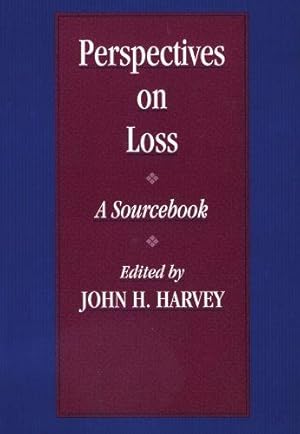 Image du vendeur pour Perspectives On Loss: A Sourcebook (Series in Death, Dying, and Bereavement) mis en vente par WeBuyBooks