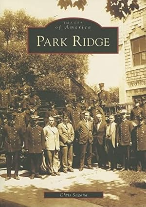 Bild des Verkufers fr Park Ridge (Images of America) zum Verkauf von WeBuyBooks