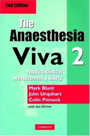 Bild des Verkufers fr The Anaesthesia Viva: Volume 2, Physics, Clinical Measurement, Safety and Clinical Anaesthesia: Physics, Clinical Measurement, Safety and Clinical Anaesthesia v. 2 zum Verkauf von WeBuyBooks