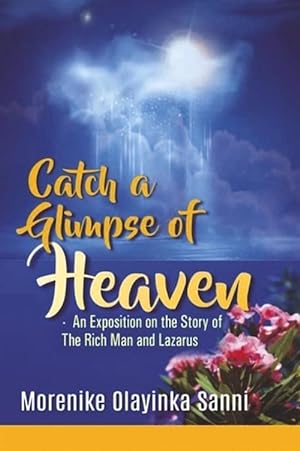 Seller image for Catch a Glimpse of Heaven (Paperback) for sale by Grand Eagle Retail