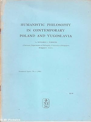 Humanistic Philosophy in Contemporary Poland and Yugoslavia