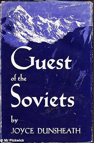 Guest of the Soviets: Moscow and the Caucasus 1957