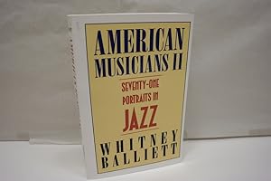 Bild des Verkufers fr American Musicians II: Seventy-one Portraits in Jazz zum Verkauf von Antiquariat Wilder - Preise inkl. MwSt.