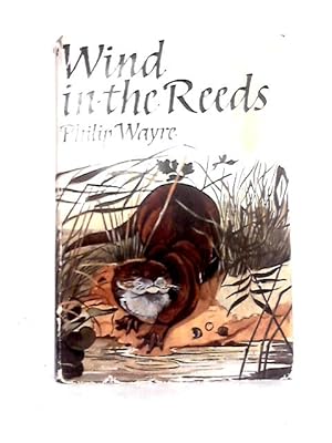 Seller image for Wind in the Reeds for sale by World of Rare Books