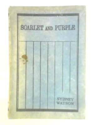 Image du vendeur pour Scarlet and Purple: a Story of Souls and Signs mis en vente par World of Rare Books