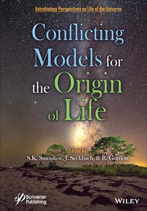 Immagine del venditore per Conflicting Models for the Origin of Life venduto da GreatBookPricesUK