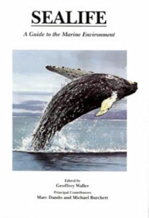 Image du vendeur pour Sealife: Guide to the Marine Environment mis en vente par WeBuyBooks