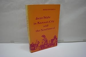 Seller image for Jazz Style in Kansas City and the Southwest for sale by Antiquariat Wilder - Preise inkl. MwSt.
