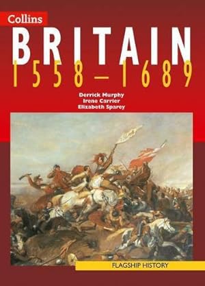 Bild des Verkufers fr Flagship History - Britain 1558-1689 zum Verkauf von WeBuyBooks