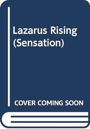 Imagen del vendedor de Lazarus Rising (Sensation S.) a la venta por WeBuyBooks