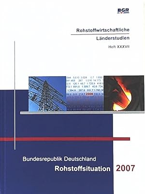 Bundesrepublik Deutschland Rohstoffsituation 2007