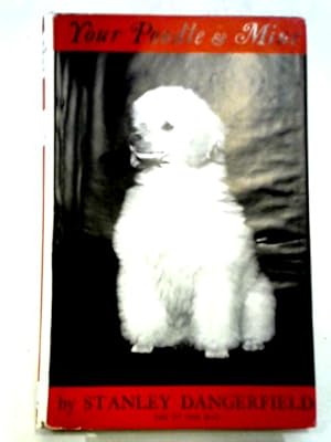 Seller image for Your Poodle & Mine for sale by World of Rare Books