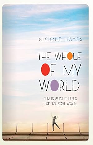 Imagen del vendedor de The Whole of My World a la venta por WeBuyBooks