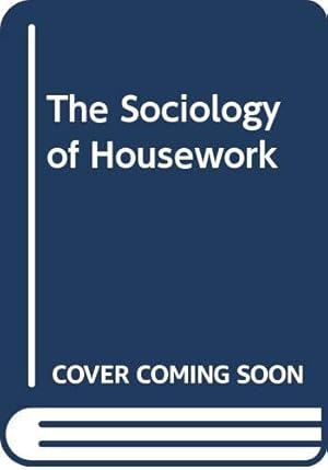 Immagine del venditore per Sociology Housework venduto da WeBuyBooks