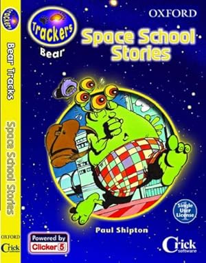 Seller image for Trackers: Bear Tracks: Space School Stories: Clicker CD-ROM Unlimited Licence for sale by WeBuyBooks