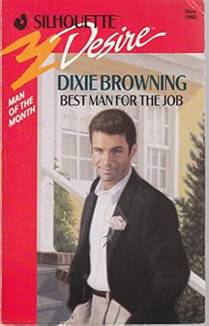 Imagen del vendedor de Best Man for the Job (Silhouette Desire S.) a la venta por WeBuyBooks