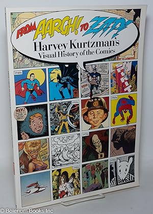 Seller image for From Aargh! to Zap!; Harvey Kurtzman's visual history of the comics for sale by Bolerium Books Inc.