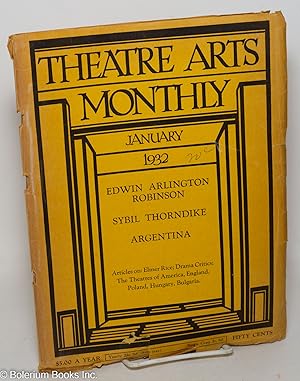 Image du vendeur pour Theatre Arts Monthly: vol. 16, #1, January 1932: Edwin Arlington Robinson mis en vente par Bolerium Books Inc.