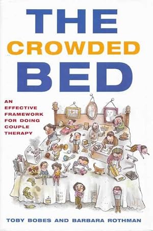 The Crowded Bed: An Effective Framework for Doing Couple Therapy