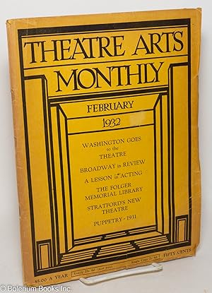Seller image for Theatre Arts Monthly: vol. 16, #2, February 1932: Washington Goes to the Theatre for sale by Bolerium Books Inc.