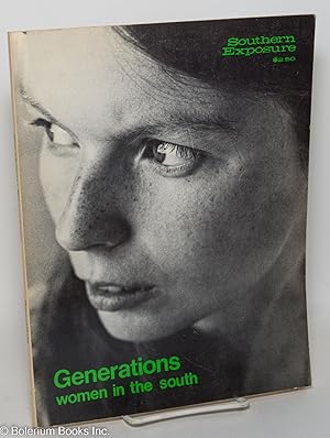 Image du vendeur pour Southern exposure: vol. 4, #4, Winter 1977; Generations: Women in the South mis en vente par Bolerium Books Inc.