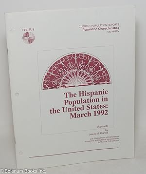 Image du vendeur pour Hispanic Population in the United States: March 1992 (Revised) mis en vente par Bolerium Books Inc.