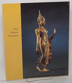 The Divine Presence. Asian Sculptures from the Collection of Mr. and Mrs. Harry Lenart. Catalogue...
