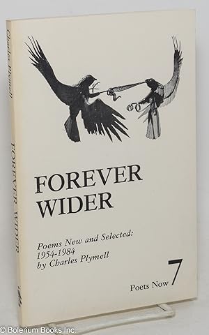 Forever Wider: Poems New and Selected, 1954-1984