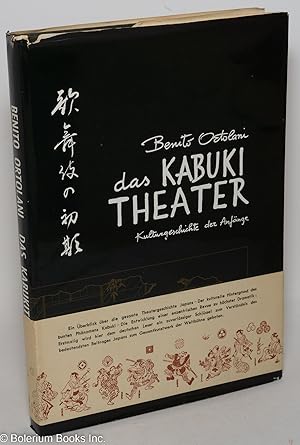 Seller image for Das Kabukitheater; Kulturgeschichte der Anfange for sale by Bolerium Books Inc.