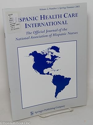 Hispanic Health Care International: The Official Journal of the National Association of Hispanic ...