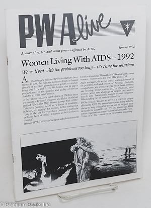 Bild des Verkufers fr PWAlive: a journal by, for, & about persons affected by AIDS; vol. 4, #3, Spring 1992: Women living with AIDS - 1992 zum Verkauf von Bolerium Books Inc.