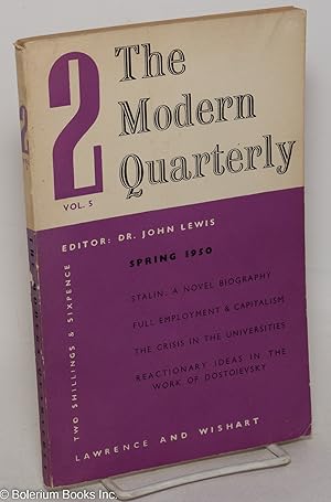 The Modern Quarterly: Vol. 5, No. 2, Spring 1950