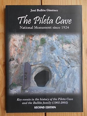 Bild des Verkufers fr The Pileta Cave, National Monument since 1924 : Key events in the history of the Pileta Cave and the Bullon Family (1905-2005) zum Verkauf von Antiquariat Rohde