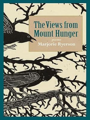 Image du vendeur pour The Views from Mount Hunger (Paperback) mis en vente par Grand Eagle Retail