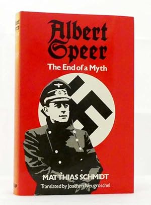 Bild des Verkufers fr Albert Speer The End Of A Myth zum Verkauf von Adelaide Booksellers