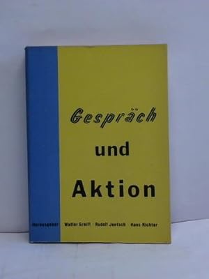 Imagen del vendedor de Gesprch und Aktion in Gruppe und Gesellschaft 1919-1969 a la venta por Celler Versandantiquariat